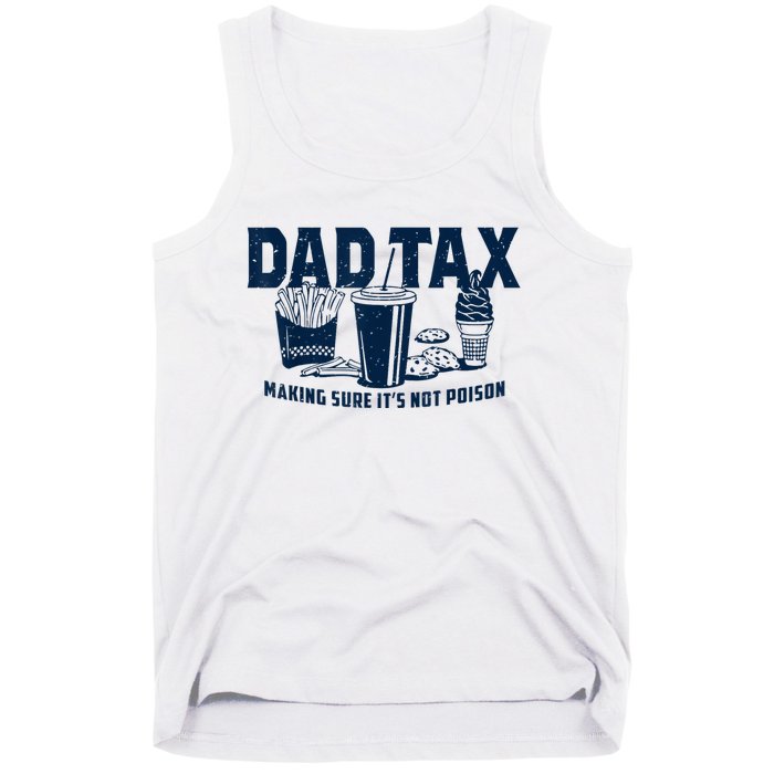 Dad Tax Making Sure Its Not Tank Top