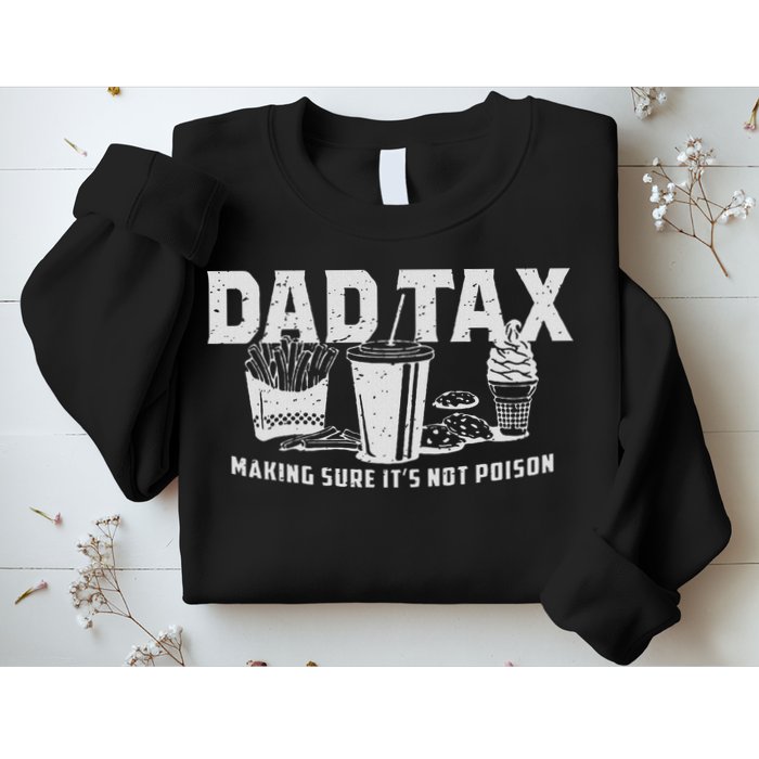 Dad Tax Making Sure It's Not Sweatshirt