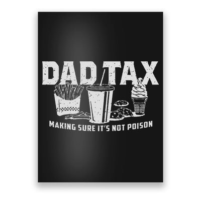 Dad Tax Making Sure It's Not Poster