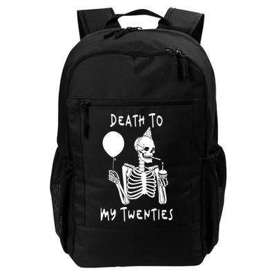 Death To My Twenties Funny R I P 20s 30th Birthday Skeleton Backpack