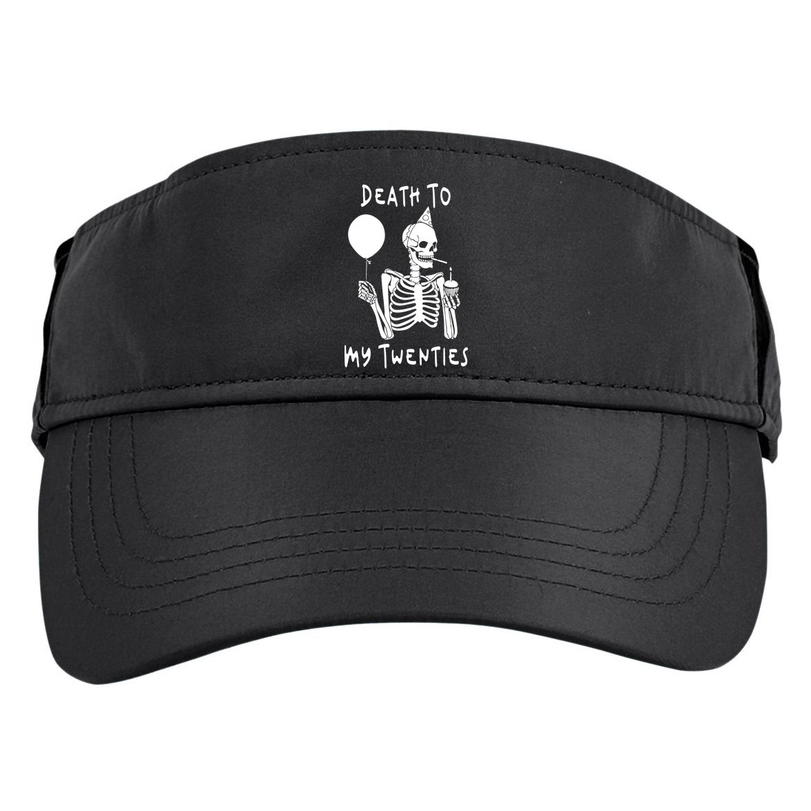 Death To My Twenties Funny R I P 20s 30th Birthday Skeleton Adult Drive Performance Visor