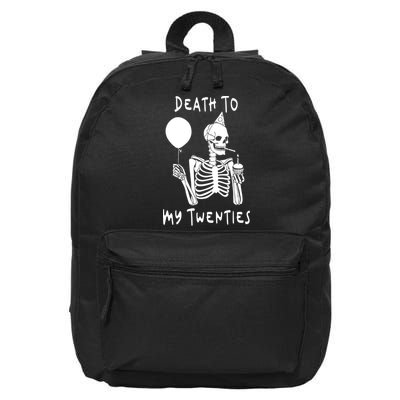 Death To My Twenties Funny R I P 20s 30th Birthday Skeleton 16 in Basic Backpack