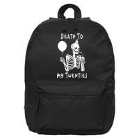 Death To My Twenties Funny R I P 20s 30th Birthday Skeleton 16 in Basic Backpack