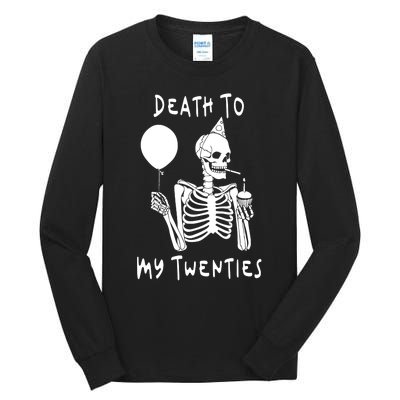 Death To My Twenties Funny R I P 20s 30th Birthday Skeleton Tall Long Sleeve T-Shirt