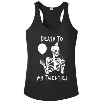 Death To My Twenties Funny R I P 20s 30th Birthday Skeleton Ladies PosiCharge Competitor Racerback Tank