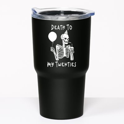 Death To My Twenties Funny R I P 20s 30th Birthday Skeleton Tumbler