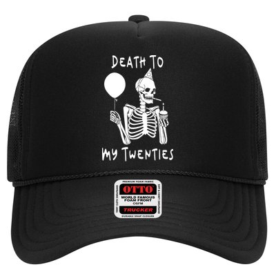 Death To My Twenties Funny R I P 20s 30th Birthday Skeleton Trucker Hat