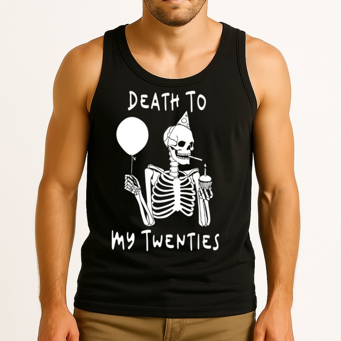 Death To My Twenties Funny R I P 20s 30th Birthday Skeleton Tank Top