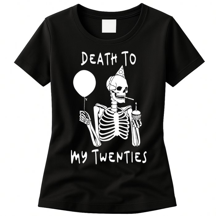 Death To My Twenties Funny R I P 20s 30th Birthday Skeleton Womens T-Shirt