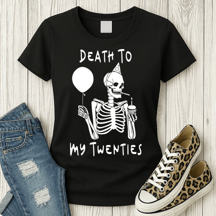 Death To My Twenties Funny R I P 20s 30th Birthday Skeleton Womens T-Shirt