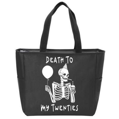 Death To My Twenties Funny R I P 20s 30th Birthday Skeleton Zip Tote Bag