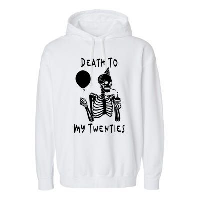 Death To My Twenties Funny R I P 20s 30th Birthday Skeleton Garment-Dyed Fleece Hoodie