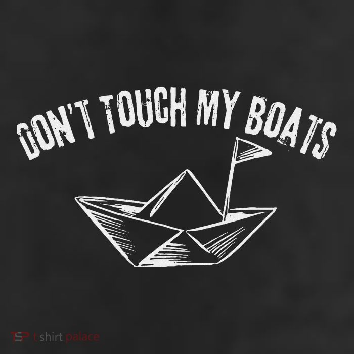 DonT Touch My Boats Funny 11oz C Handle Ceramic Mug
