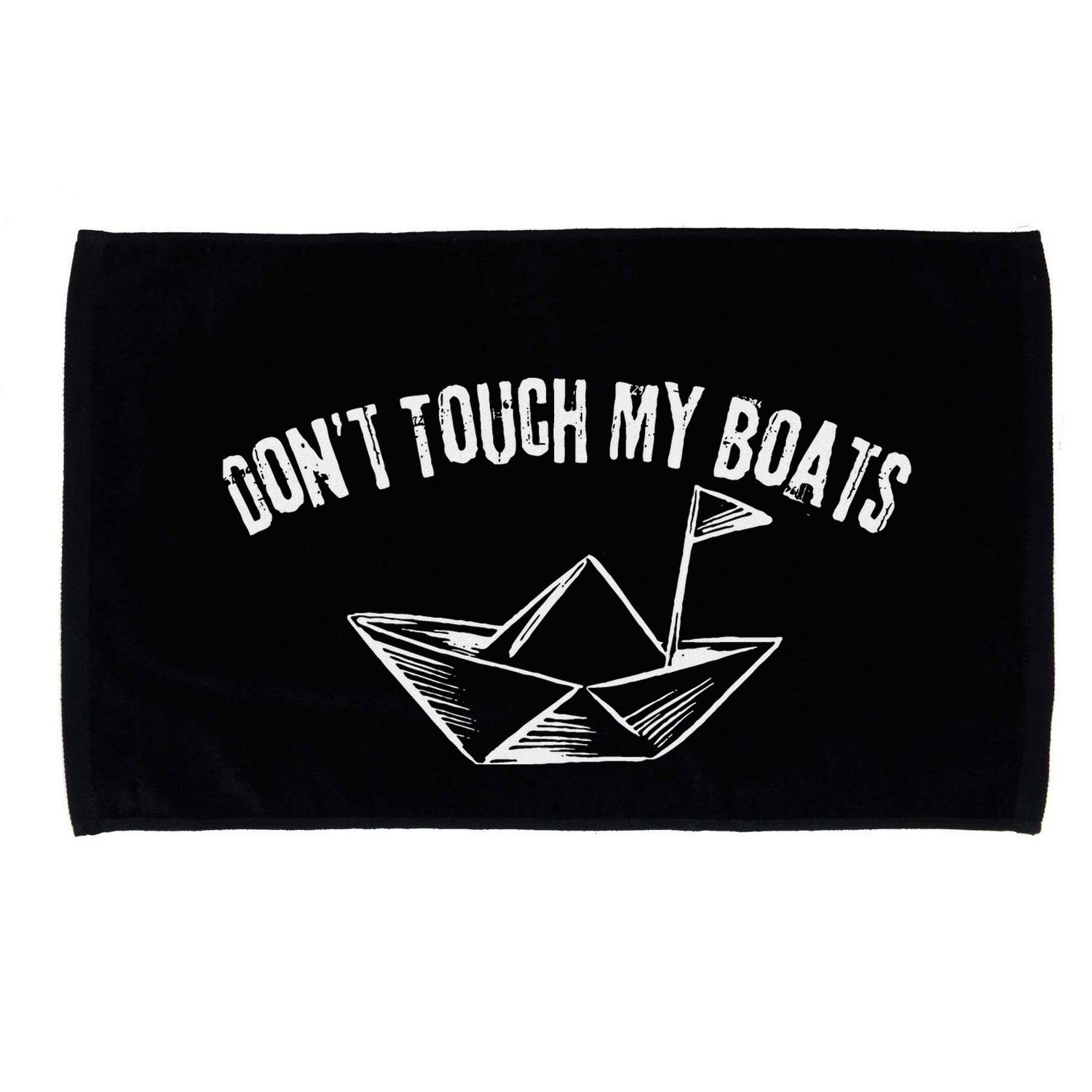 DonT Touch My Boats Funny Microfiber Hand Towel