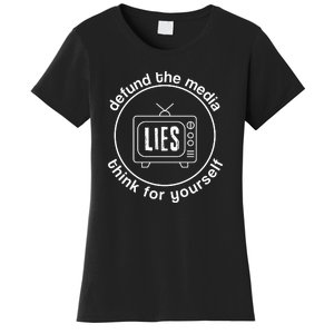 Defund The Media Anti Censorship MAGA Conservative Women's T-Shirt