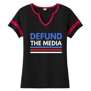 Defund The Media Funny Media Election Humor Ladies Halftime Notch Neck Tee