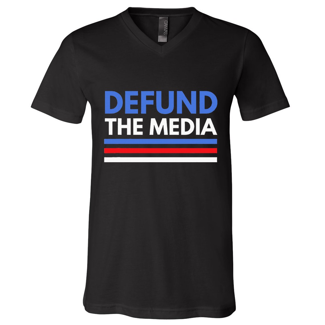 Defund The Media Funny Media Election Humor V-Neck T-Shirt
