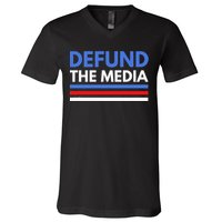 Defund The Media Funny Media Election Humor V-Neck T-Shirt