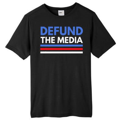 Defund The Media Funny Media Election Humor Tall Fusion ChromaSoft Performance T-Shirt