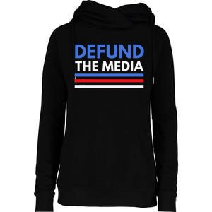 Defund The Media Funny Media Election Humor Womens Funnel Neck Pullover Hood