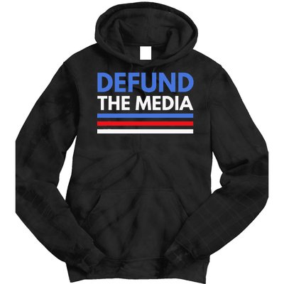 Defund The Media Funny Media Election Humor Tie Dye Hoodie