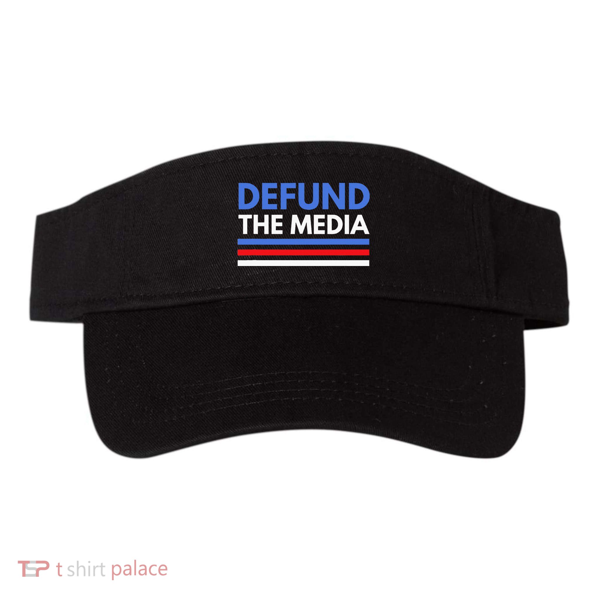 Defund The Media Funny Media Election Humor Visor