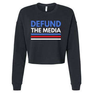 Defund The Media Funny Media Election Humor Cropped Pullover Crew