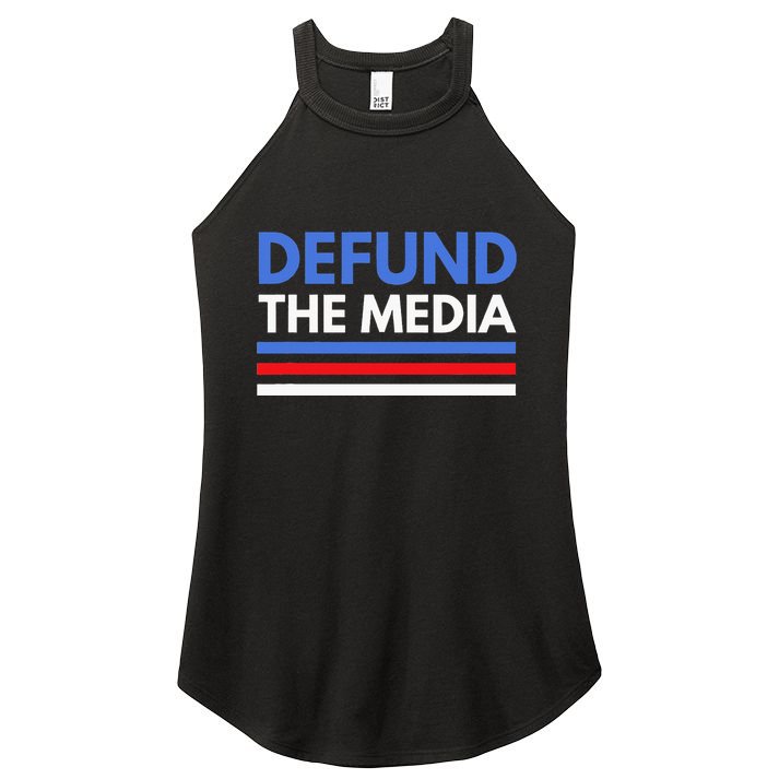 Defund The Media Funny Media Election Humor Women's Perfect Tri Rocker Tank