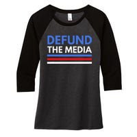 Defund The Media Funny Media Election Humor Women's Tri-Blend 3/4-Sleeve Raglan Shirt