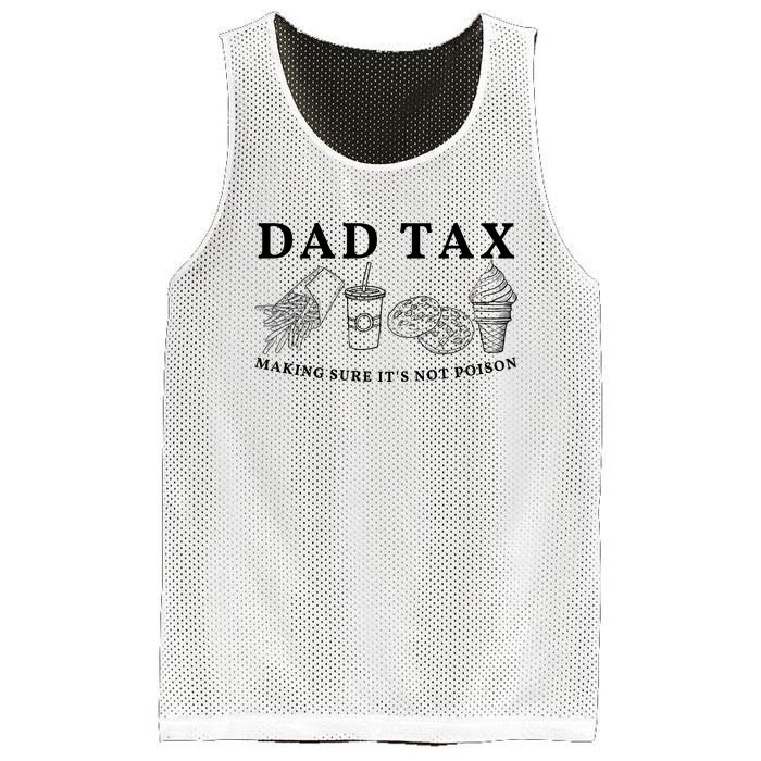 Dad Tax Making Sure Its Not P.O.I.S.O.N Mesh Reversible Basketball Jersey Tank