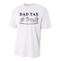 Dad Tax Making Sure Its Not P.O.I.S.O.N Performance Sprint T-Shirt