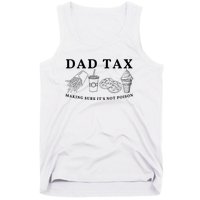 Dad Tax Making Sure Its Not P.O.I.S.O.N Tank Top