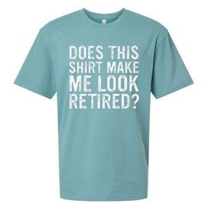 Does This Make Me Look Retired Funny Retirement Sueded Cloud Jersey T-Shirt