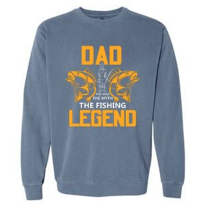 Dad The Man Myth The Fishing Legend Garment-Dyed Sweatshirt