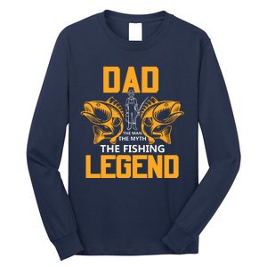 Dad The Man Myth The Fishing Legend Long Sleeve Shirt