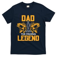Dad The Man Myth The Fishing Legend T-Shirt