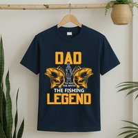 Dad The Man Myth The Fishing Legend T-Shirt