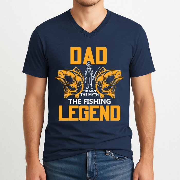 Dad The Man Myth The Fishing Legend V-Neck T-Shirt