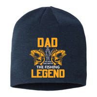 Dad The Man Myth The Fishing Legend Sustainable Beanie