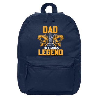 Dad The Man Myth The Fishing Legend 16 in Basic Backpack