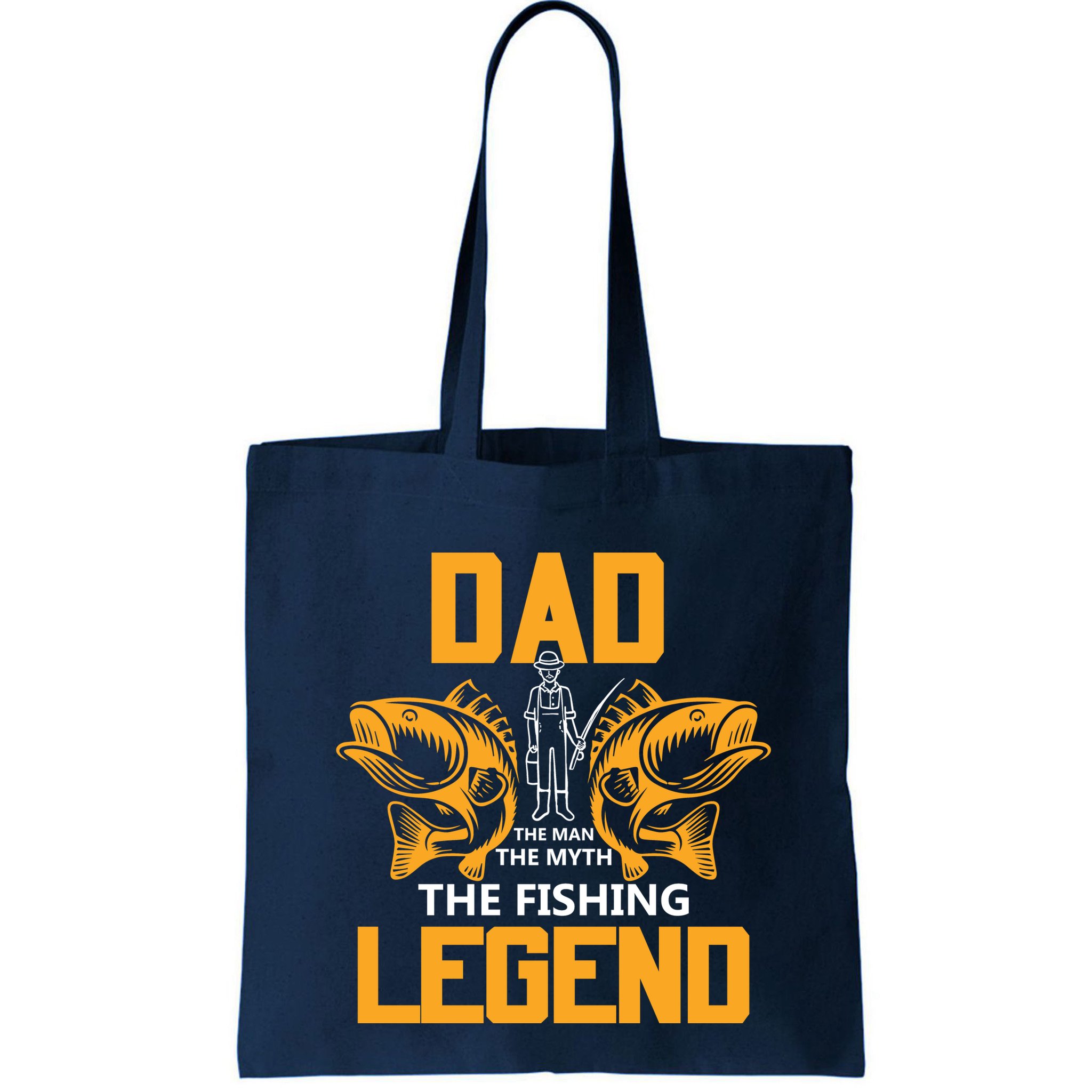 Dad The Man Myth The Fishing Legend Bag