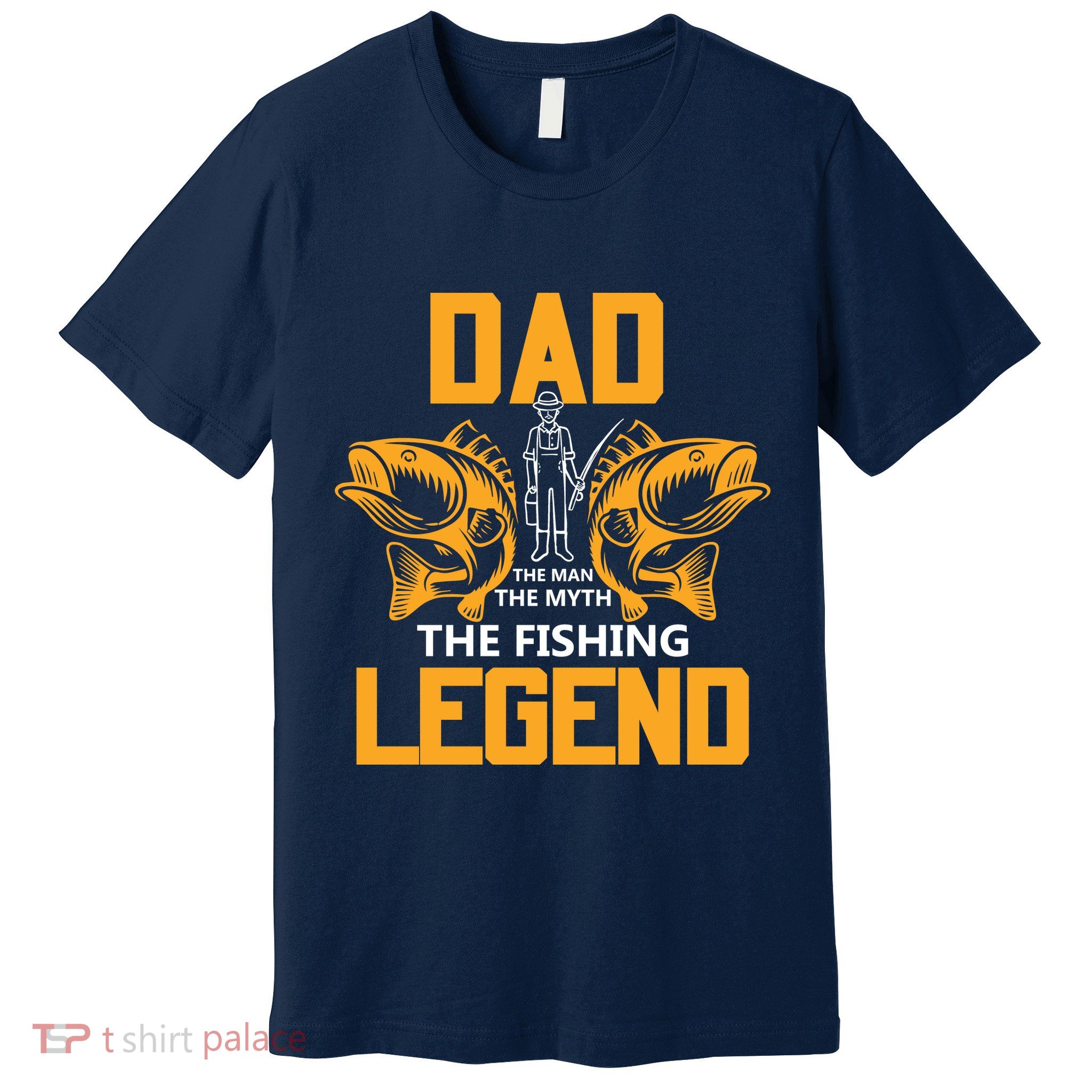 Dad The Man Myth The Fishing Legend Premium T-Shirt