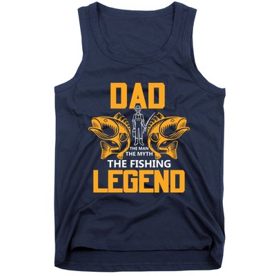 Dad The Man Myth The Fishing Legend Tank Top
