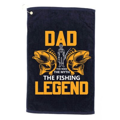 Dad The Man Myth The Fishing Legend Golf Towel