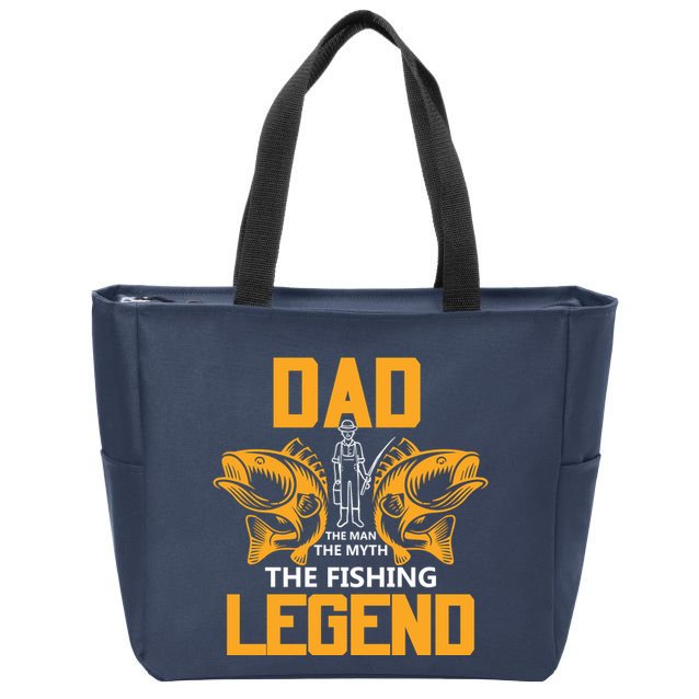 Dad The Man Myth The Fishing Legend Zip Tote Bag