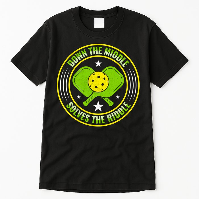 Down The Middle Solves The Riddle Funny Pickleball Tall T-Shirt