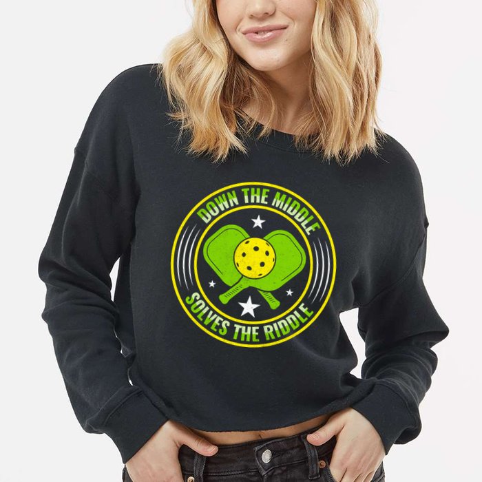 Down The Middle Solves The Riddle Funny Pickleball Cropped Pullover Crew