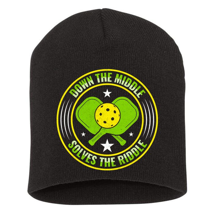 Down The Middle Solves The Riddle Funny Pickleball Short Acrylic Beanie