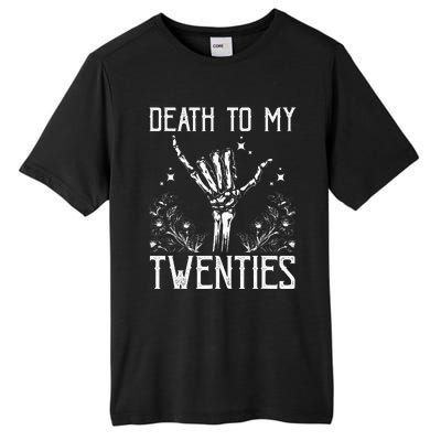 Death To My Twenties 30th Birthday 30 Yr Old Floral Skeleton Tall Fusion ChromaSoft Performance T-Shirt