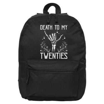 Death To My Twenties 30th Birthday 30 Yr Old Floral Skeleton 16 in Basic Backpack